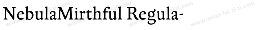 NebulaMirthful Regula字体转换